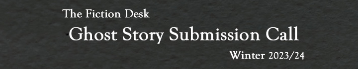 Ghost story submission call